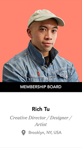 Headshot image of Rich Tu, an Asian man with wearing a hat. Under his image shows his roles, Creative Director/Typographer/Artist. Under that, it shows that he is based in Brooklyn, NY.